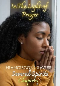 In the Light of Prayer: Mediumistic Book
