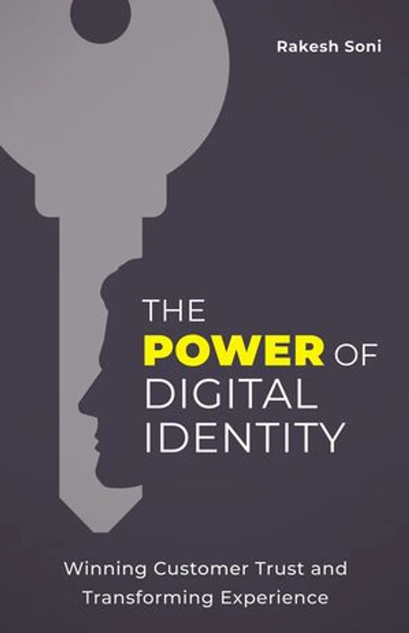 The Power of Digital Identity: Winning Customer Trust and Transforming Experience