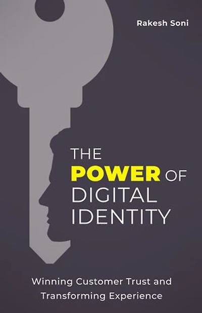 The Power of Digital Identity: Winning Customer Trust and Transforming Experience