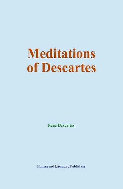 Meditations of Descartes