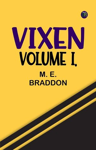 Vixen, Volume I.