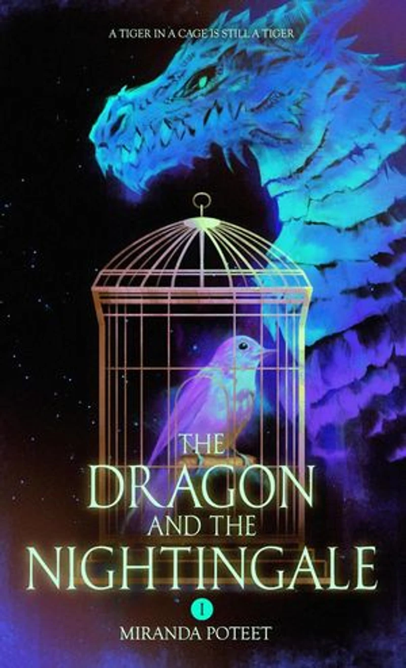 The Dragon and the Nightingale Volume One: The Dragon and the Nightingale, #1