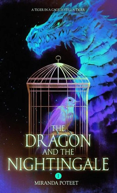 The Dragon and the Nightingale Volume One: The Dragon and the Nightingale, #1