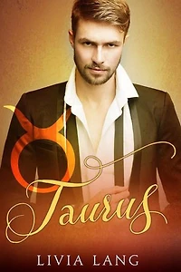 Taurus: The Erotic Zodiac, #5
