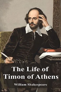 The Life of Timon of Athens