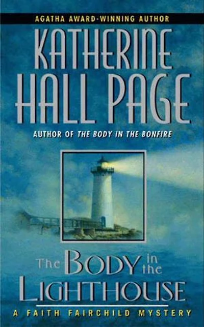 the Body Lighthouse: A Faith Fairchild Mystery