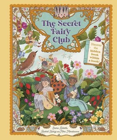 The Secret Fairy Club: Discover a Hidden Book Within a Book!