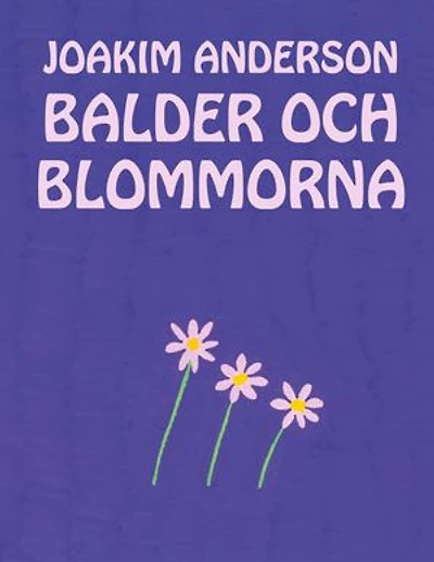 Balder och blommorna