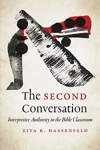 the Second Conversation: Interpretive Authority Bible Classroom