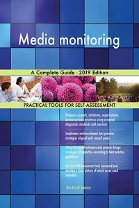 Media monitoring A Complete Guide - 2019 Edition