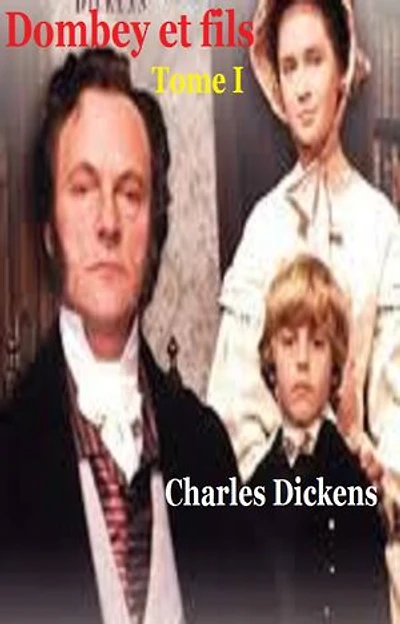 Dombey et fils Tome I