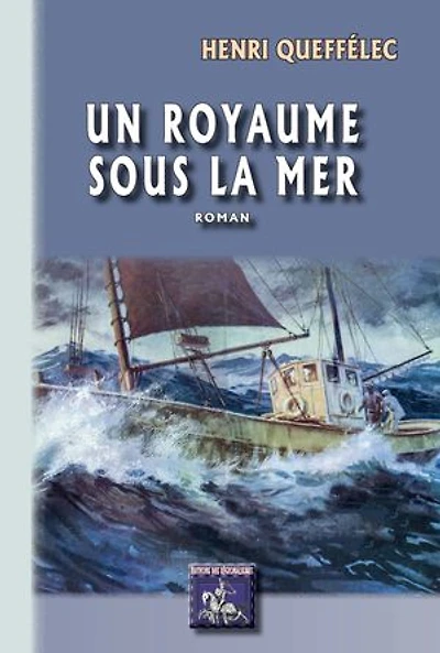 Un Royaume sous la mer: roman