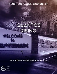 Quantos Rising: In a world where time was stolen