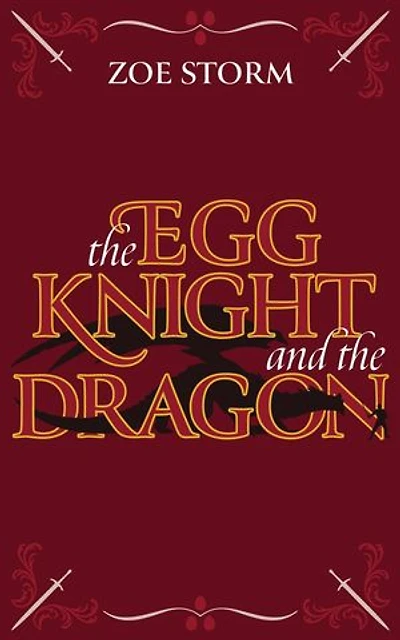 The Egg Knight and the Dragon
