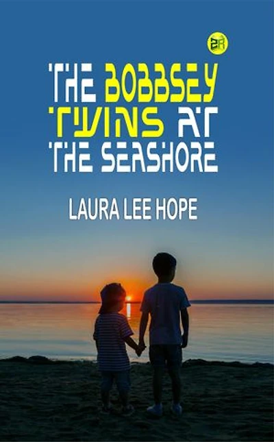 The Bobbsey Twins at the Seashore
