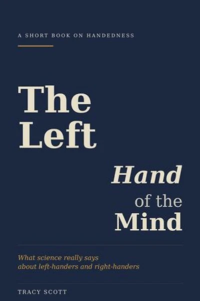 The Left Hand of the Mind