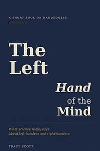 The Left Hand of the Mind