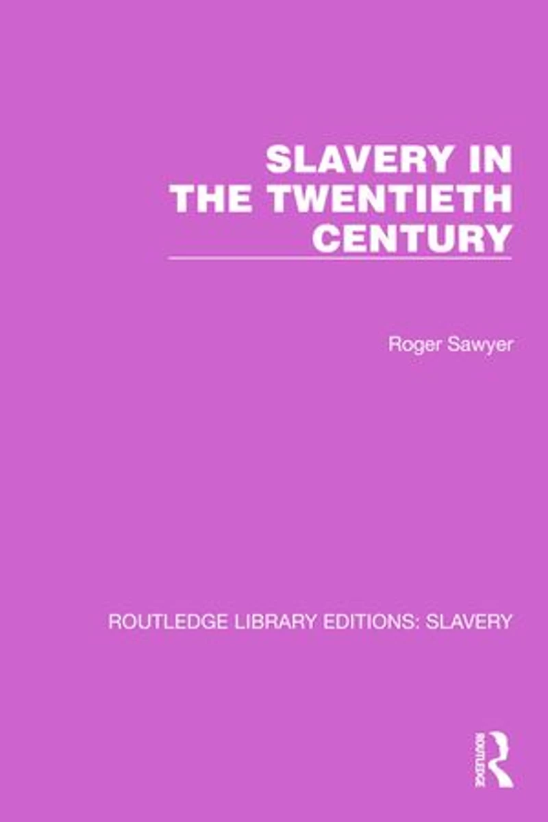 Slavery the Twentieth Century