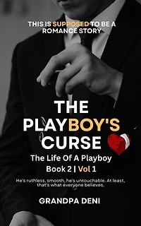 The Playboy's Curse: The Life Of A Playboy
