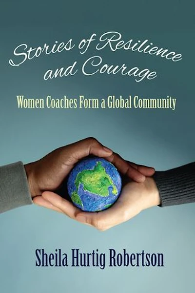 Stories of Resilience and Courage: Women Coaches Form a Global Community