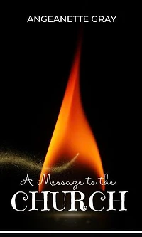 A Message To The Church