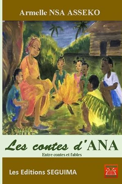 Les contes d'Ana: Entre contes et fables
