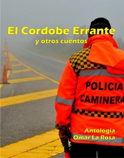 El Cordobe Errante y otros cuentos: antología