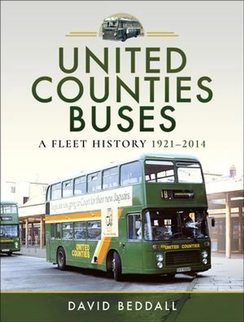United Counties Buses: A Fleet History, 1921–2014