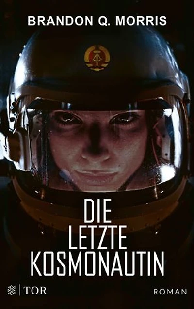 Die letzte Kosmonautin: Roman