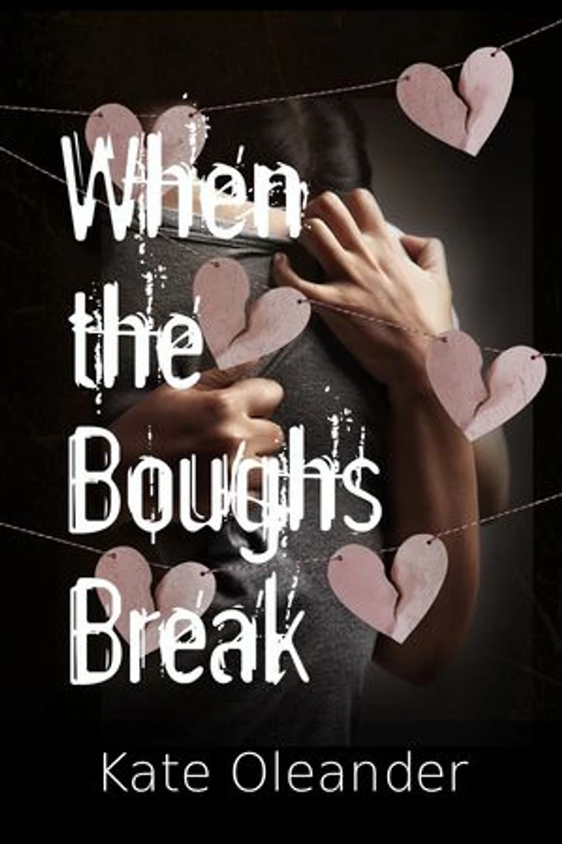 When the Boughs Break