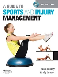 A Guide to Sports and Injury Management E-Book: A Guide to Sports and Injury Management E-Book