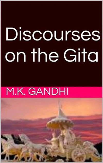 Discourses on the Gita