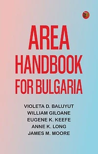 Area Handbook for Bulgaria