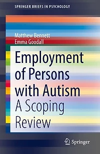 Employment Of Persons With Autism: A Scoping Review