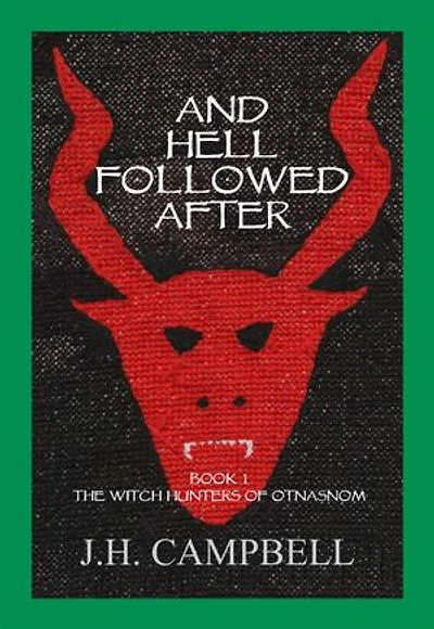 And Hell Followed After: The Witch Hunters of Otnasnom