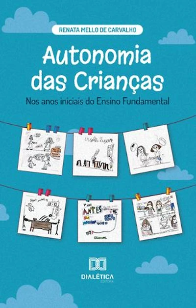 Autonomia das Crianças nos Anos Iniciais do Ensino Fundamental