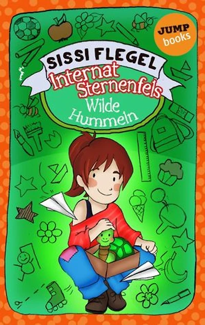 Internat Sternenfels - Band 1: Wilde Hummeln
