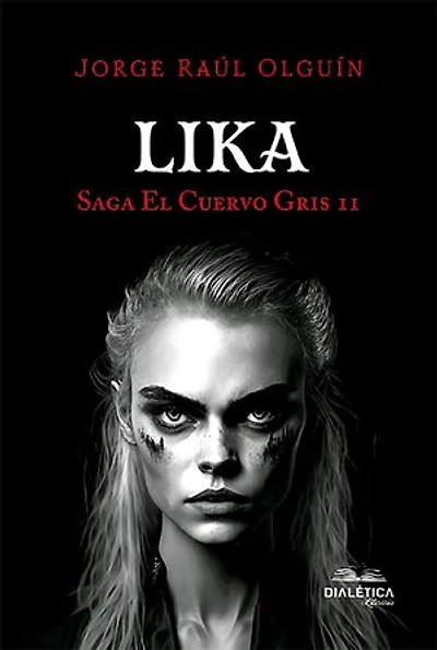 Lika: Saga El Cuervo Gris 2