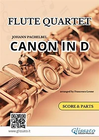 Flute Quartet "Canon in D" by Pachelbel - score and parts
