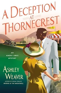 A Deception at Thornecrest: An Amory Ames Mystery