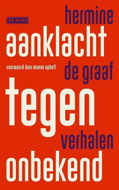 Aanklacht tegen onbekend: Verhalen