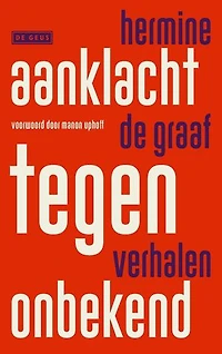 Aanklacht tegen onbekend: Verhalen