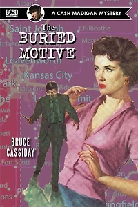The Buried Motive: Cash Madigan, #2