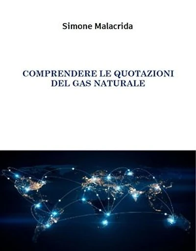 Comprendere le quotazioni del gas naturale