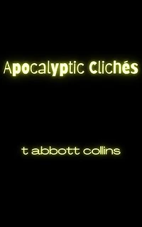 Apocalyptic Clichés