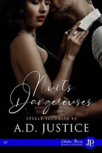 Nuits dangereuses: Steele Sécurité #3