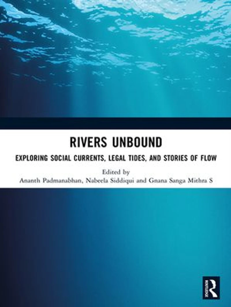 Rivers Unbound: Exploring Social Currents, Legal Tides, and Stories of Flow