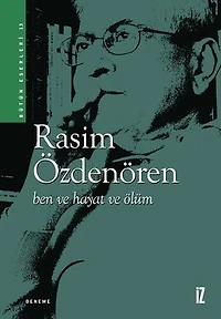 Ben ve Hayat ve Ölüm