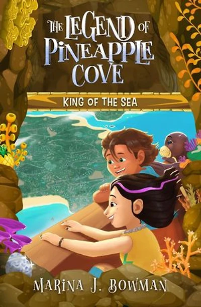 King of the Sea: The Legend of Pineapple Cove, #3