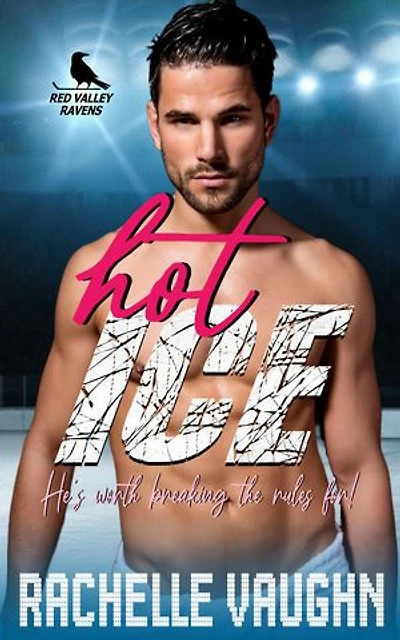 Hot Ice: A Standalone Hockey Player Romance